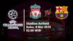 Jadwal Pertandingan Leg kedua Semifinal Liga Champions, Liverpool Hadapi Barcelona, Rabu (8/5)