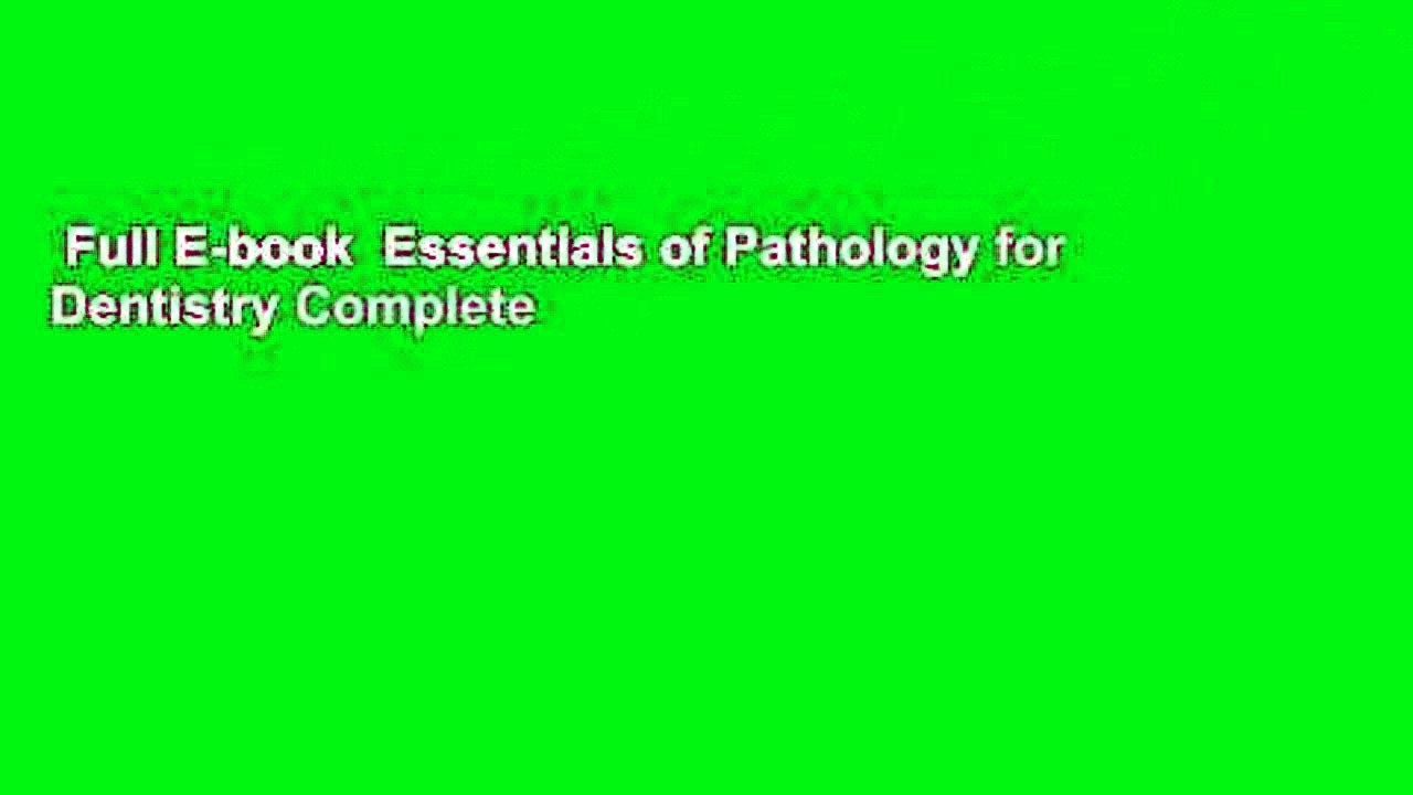 Full E-book  Essentials of Pathology for Dentistry Complete
