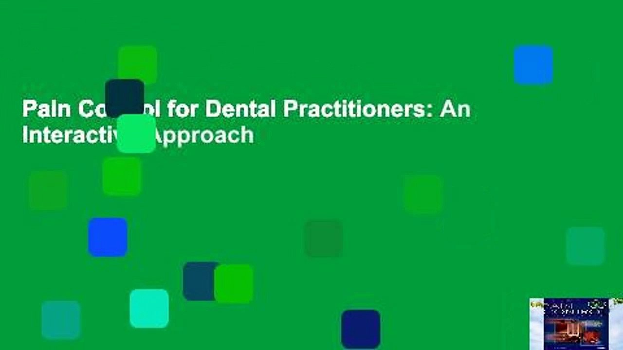Pain Control for Dental Practitioners: An Interactive Approach