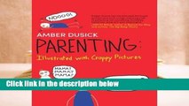 Popular Parenting: Illustrated with Crappy Pictures - Amber Dusick