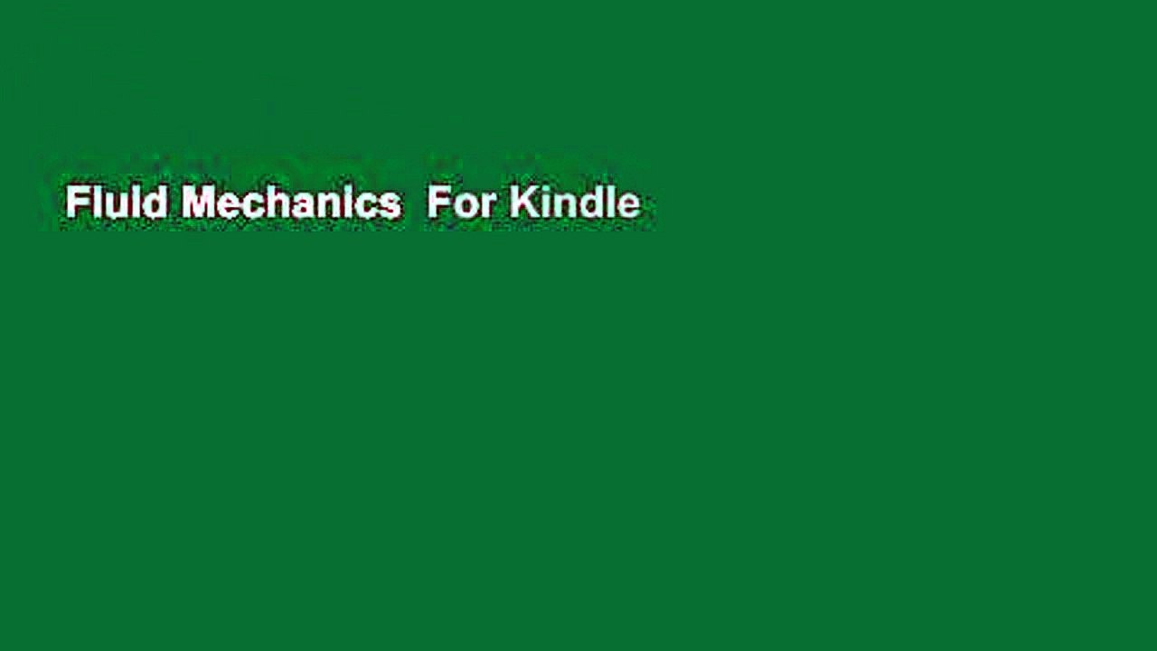 Fluid Mechanics  For Kindle