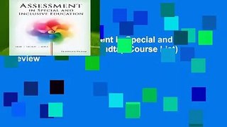 Full version  Assessment in Special and Inclusive Education (Mindtap Course List)  Review