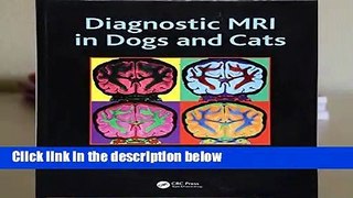Diagnostic MRI in Dogs and Cats  Review