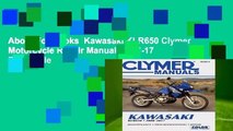 About For Books  Kawasaki KLR650 Clymer Motorcycle Repair Manual: 2008-17  For Kindle