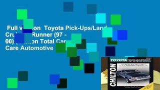 Full version  Toyota Pick-Ups/Land Cruiser/4Runner (97 - 00) (Chilton Total Car Care Automotive