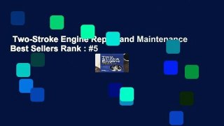 Two-Stroke Engine Repair and Maintenance  Best Sellers Rank : #5