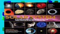 Full E-book  Solar System: A Visual Exploration of All the Planets, Moons and Other Heavenly