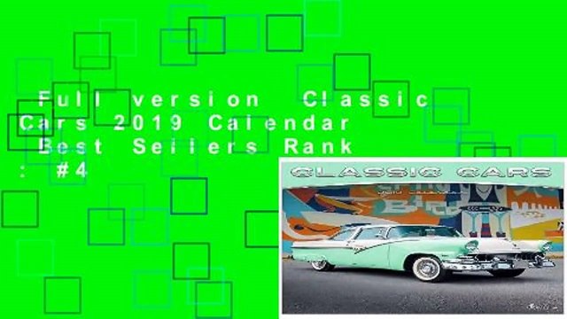 Full version Classic Cars 2019 Calendar Best Sellers Rank : #4