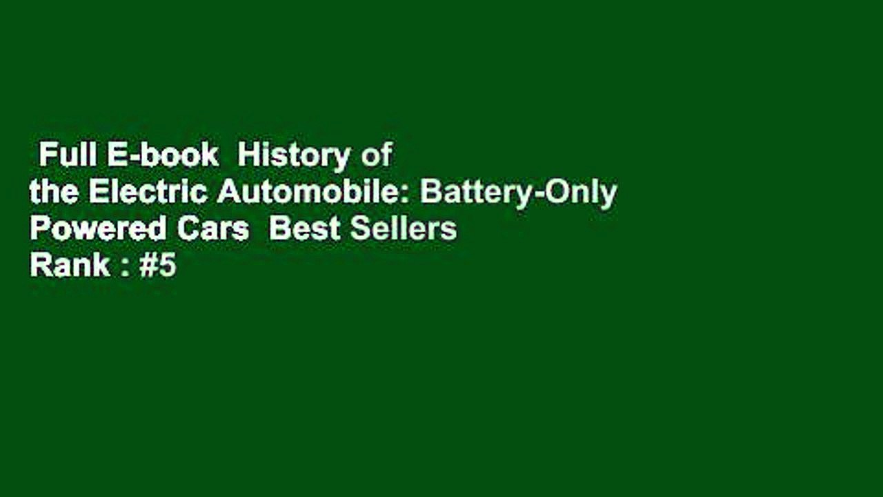 Full E-book  History of the Electric Automobile: Battery-Only Powered Cars  Best Sellers Rank : #5