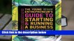 R.E.A.D The Young Entrepreneur's Guide to Starting and Running a Business: Turn Your Ideas into