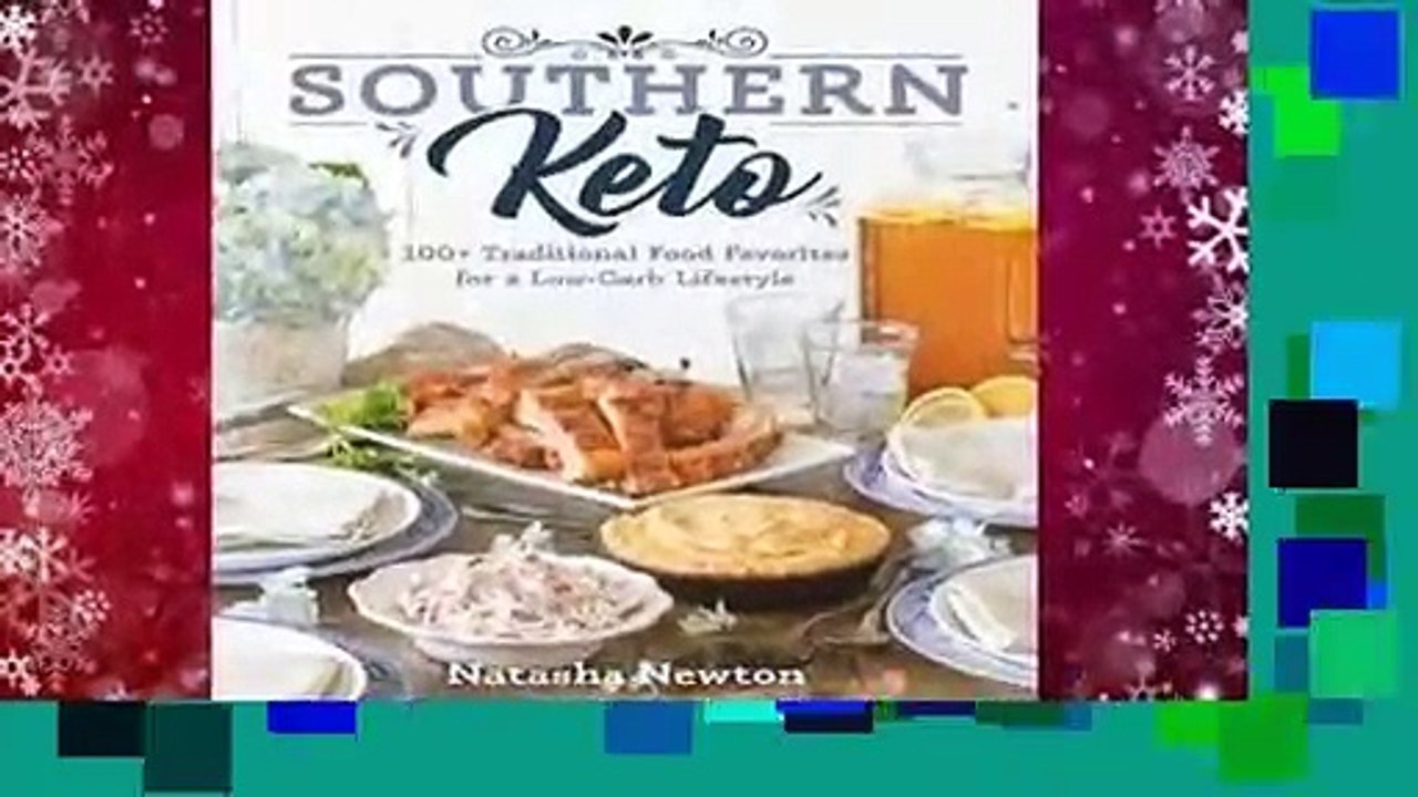Complete acces  Southern Keto Traditions by Natasha Newton