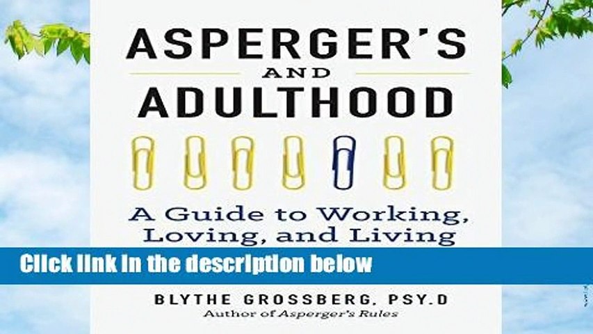 R.E.A.D Aspergers and Adulthood: A Guide to Working, Loving, and Living With Aspergers Syndrome