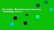 Full version  Manufacturing Engineering   Technology  Review