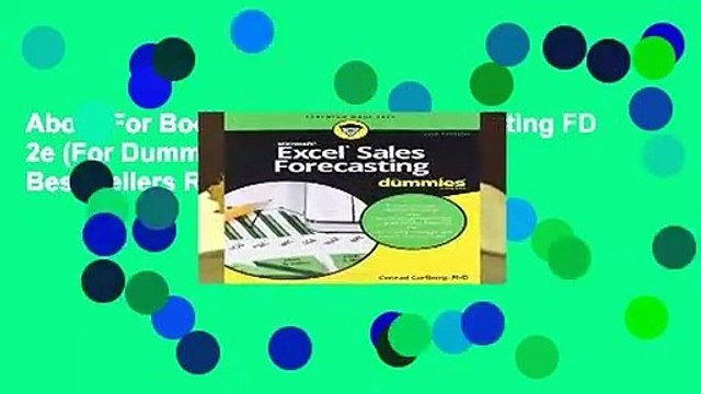 About For Books Excel Sales Forecasting FD 2e (For Dummies (Computer/Tech)) Best Sellers Rank :