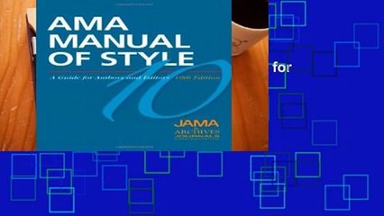 Online AMA Manual of Style: A Guide for Authors and Editors (AMA Manual of Style: A Guide for