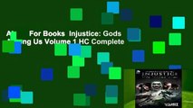 About For Books  Injustice: Gods Among Us Volume 1 HC Complete