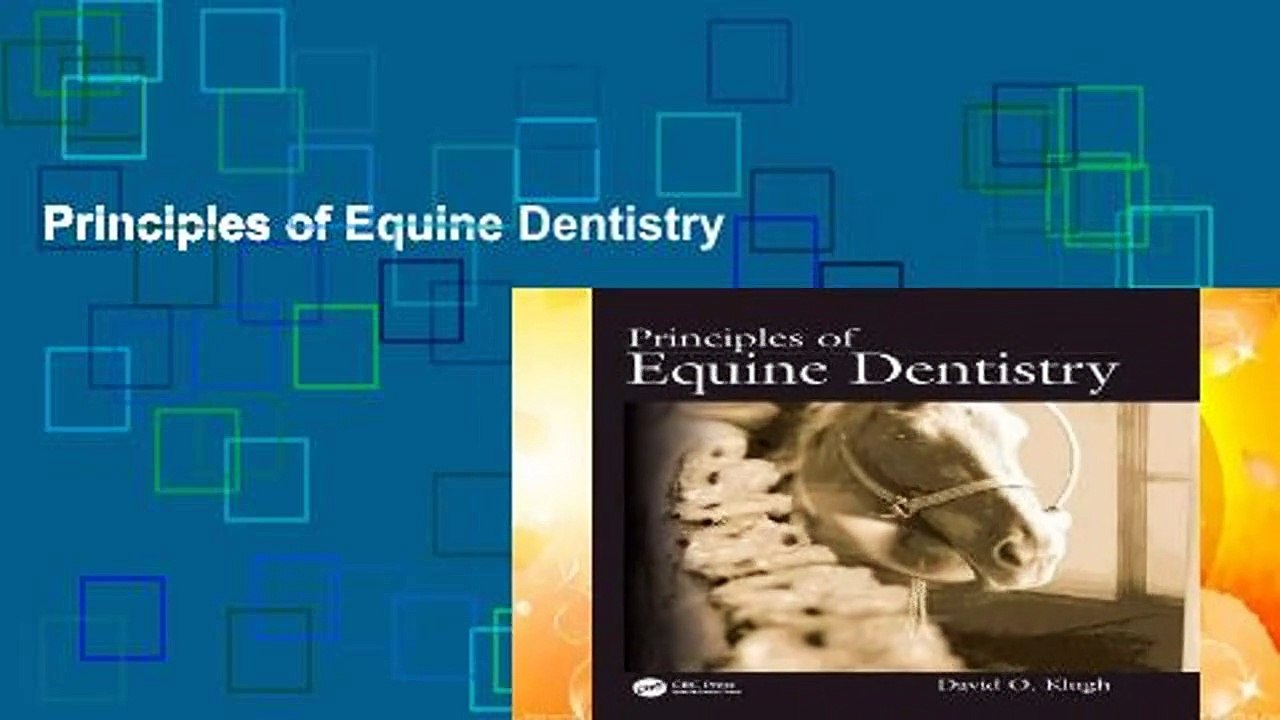 Principles of Equine Dentistry