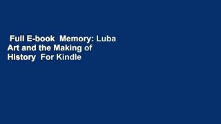 Full E-book  Memory: Luba Art and the Making of History  For Kindle