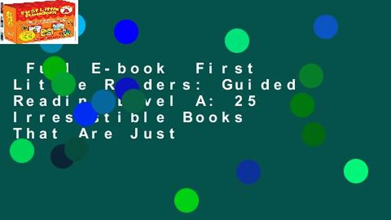 Full E-book  First Little Readers: Guided Reading Level A: 25 Irresistible Books That Are Just