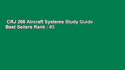 CRJ 200 Aircraft Systems Study Guide  Best Sellers Rank : #3