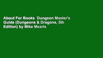 About For Books  Dungeon Master's Guide (Dungeons & Dragons, 5th Edition) by Mike Mearls