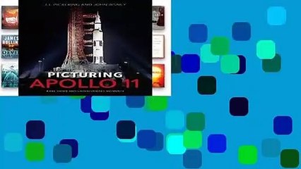 Full version  Picturing Apollo 11  For Kindle