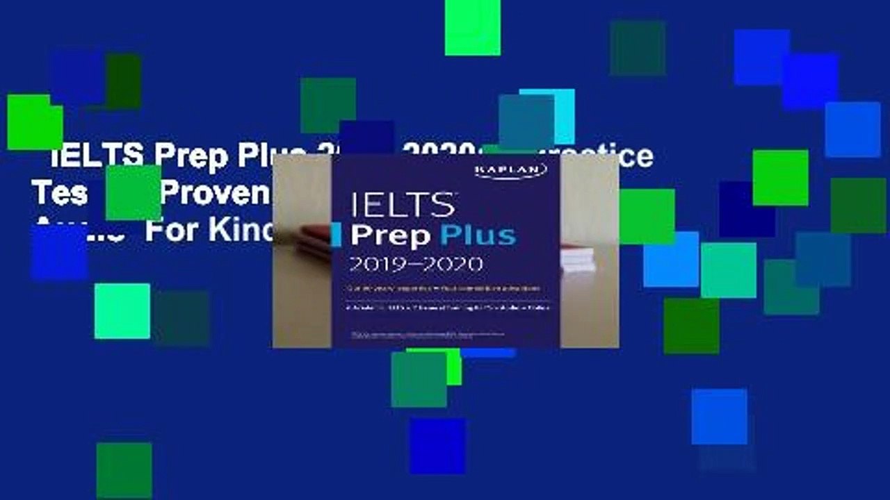 IELTS Prep Plus 2019-2020: 8 Practice Tests + Proven Strategies + Online + Audio  For Kindle