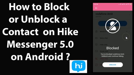How to Block or Unblock a Contact on Hike Messenger 5.0 App on Android?