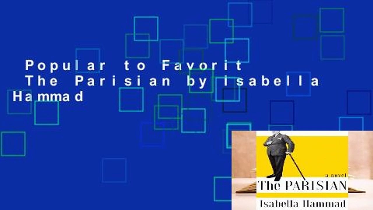 Popular to Favorit  The Parisian by Isabella Hammad
