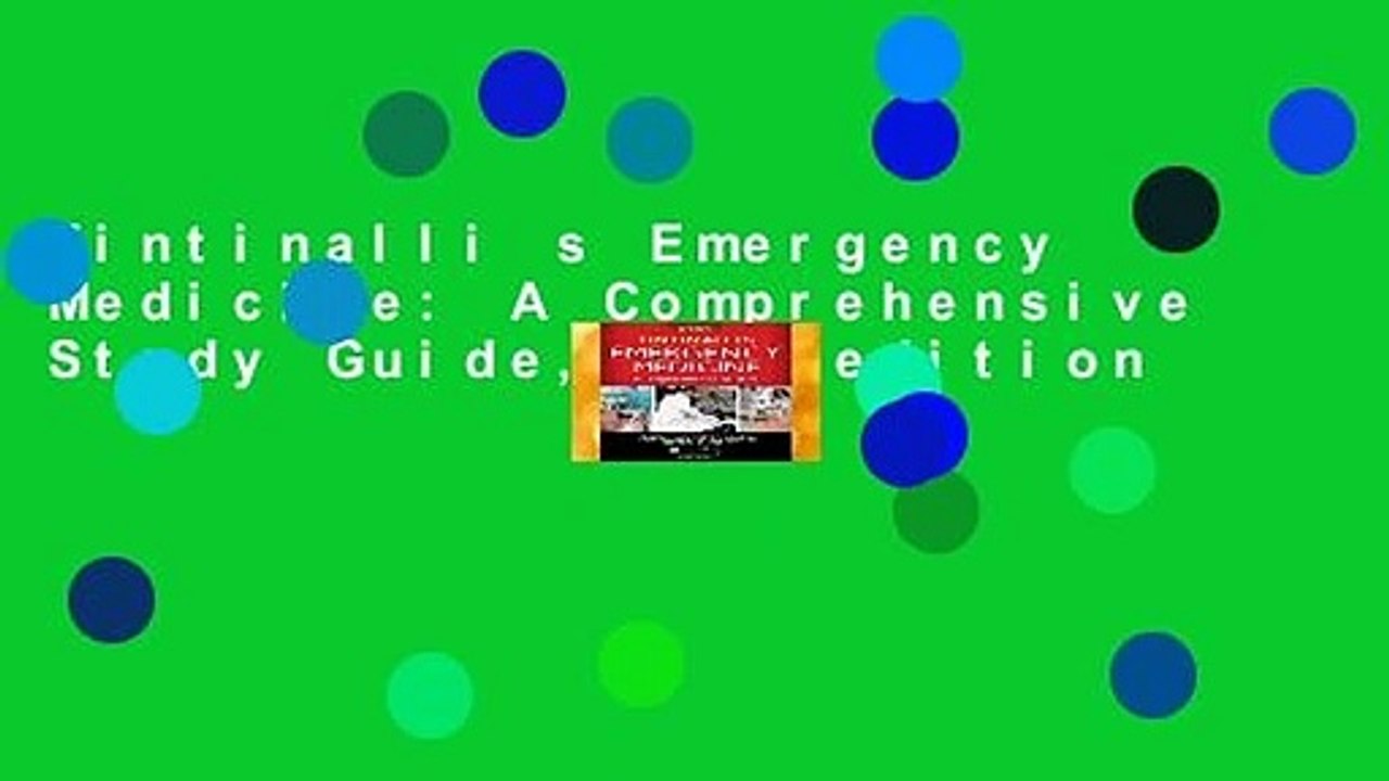 Tintinalli s Emergency Medicine: A Comprehensive Study Guide, 8th edition