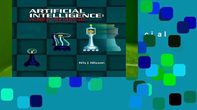 Full version Artificial Intelligence: A New Synthesis (The Morgan Kaufmann Series in Artificial