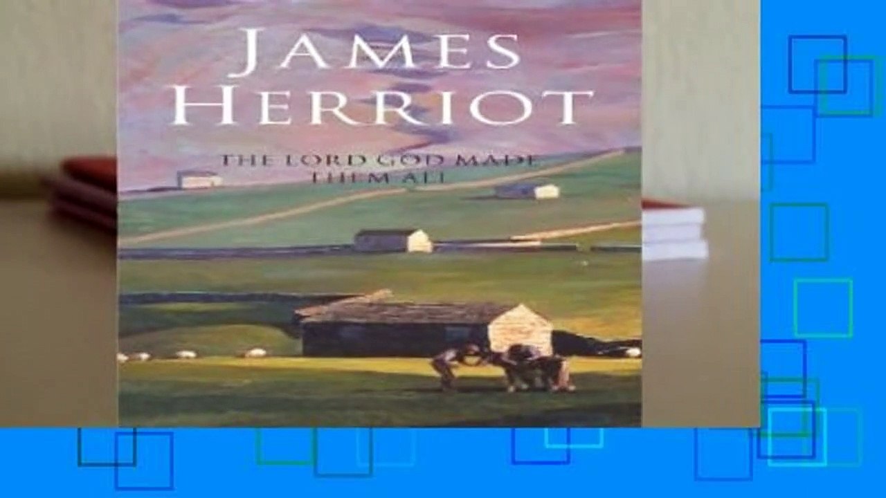 Full E-book  The Lord God Made Them All Complete