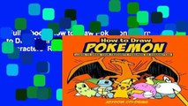 Full E-book  How to Draw Pokemon: Learn to Draw Your Favourite Pokemon Go Characters  Review