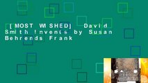 [MOST WISHED]  David Smith Invents by Susan Behrends Frank