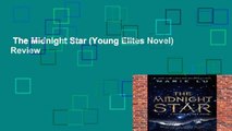 The Midnight Star (Young Elites Novel)  Review
