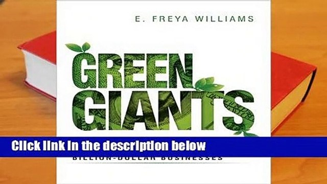 R.E.A.D Green Giants: How Smart Companies Turn Sustainability into Billion-Dollar Businesses