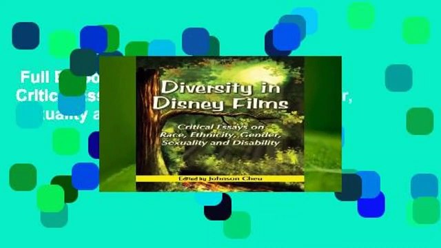 Full E-book Diversity in Disney Films: Critical Essays on Race, Ethnicity, Gender, Sexuality and