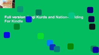Full version  Iraqi Kurds and Nation-Building  For Kindle