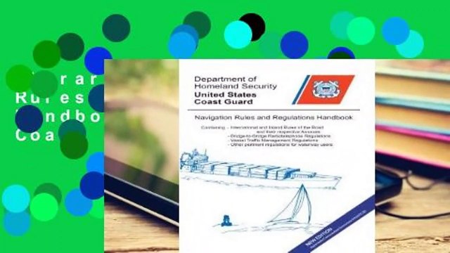 Library Navigation Rules & Regulations Handbook 2014 - U.S. Coast Guard
