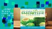 Complete acces  10-Day Green Smoothie Cleanse: Lose Up to 15 Pounds in 10 Days! by J.J. Smith