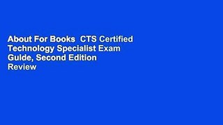 About For Books  CTS Certified Technology Specialist Exam Guide, Second Edition  Review