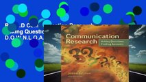 R.E.A.D Communication Research: Asking Questions, Finding Answers D.O.W.N.L.O.A.D