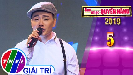 Ban nhạc quyền năng Mùa 3 - Tập 5[1]: Bên nhau ngày vui, Biết đến thuở nào – Hoàng Nam