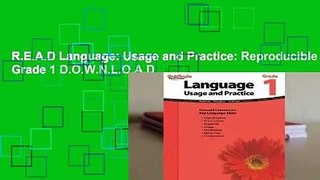 R.E.A.D Language: Usage and Practice: Reproducible Grade 1 D.O.W.N.L.O.A.D