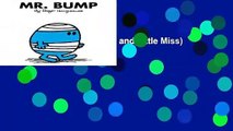 [Read] Mr. Bump (Mr. Men and Little Miss)  For Online