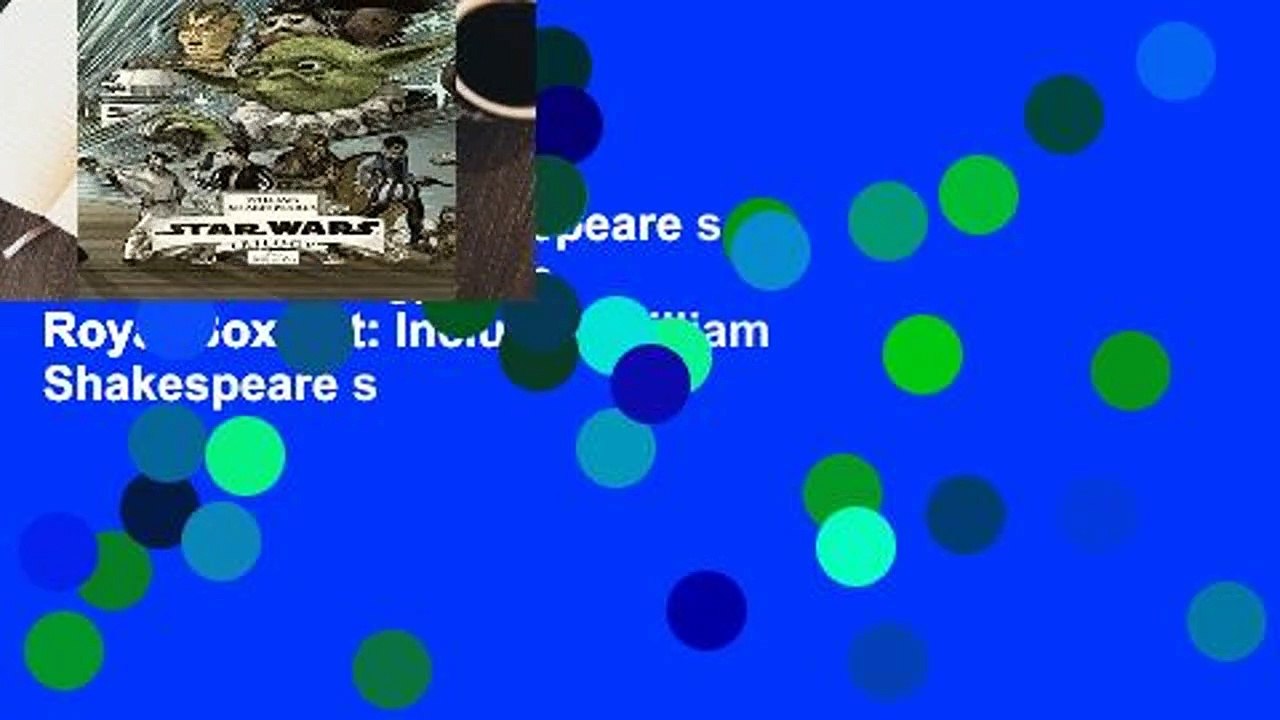 [Read] William Shakespeare s Star Wars Trilogy: The Royal Box Set: Includes William Shakespeare s