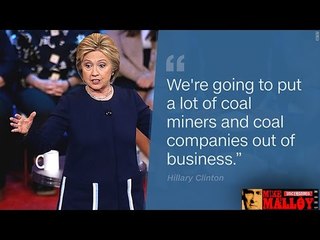Hillary Clinton Against Coal Miners...Then Not Anymore