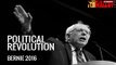 Bernie Sanders Wants A Political Revolution, We Are Trying To Give It To Him