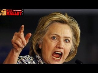 Hillary Clinton Is One Pissed Off Person (w/Kathy Malloy)