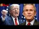 Bush...Trump. Then...Now. - Part 3